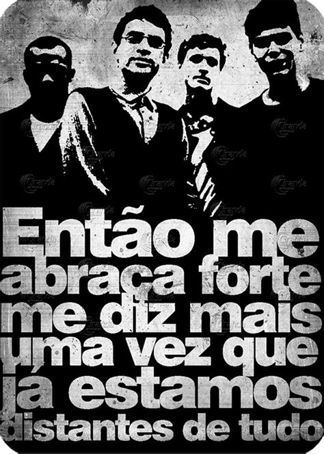 Legião urbana was formed through the fermentation of youth tedium in the capital of brazil, brasília, df, during the economic crisis and corruption of the '80s. Placa Decorativa Frases Legião Urbana no Elo7 | Ciranda ...