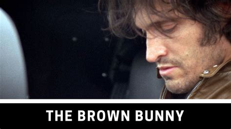 The Brown Bunny 2003 CrÍtica Youtube