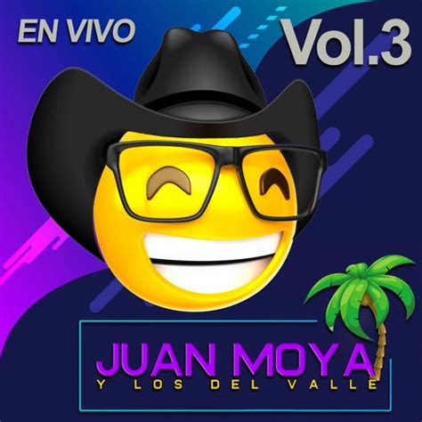 Stream Juan Moya Y Los Del Valle Se Tambalea En Vivo By Colonize