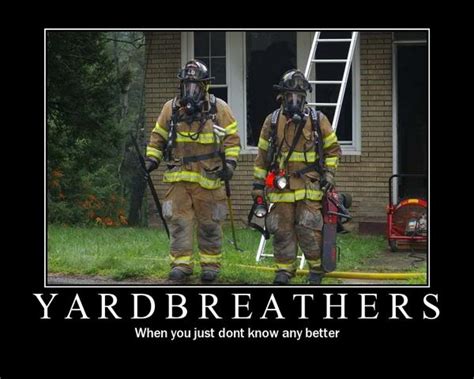 Funny Firefighter Quotes Quotesgram