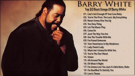 Barry White Greatest Hits Barry White Playlist Full Album 2020 Top
