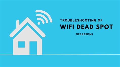 Troubleshooting Wi Fi 5 Dead Spots How To Fix Them Grabnpay