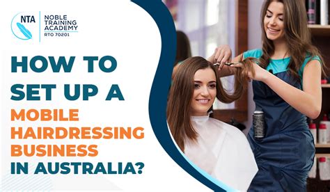 How To Set Up A Mobile Hairdressing Business In Australia