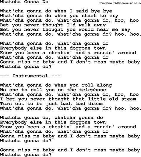 Whatcha Gonna Do By George Jones Counrty Song Lyrics