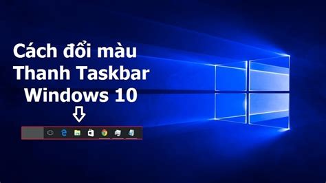 Hướng Dẫn Cụ Thể Cách đổi Màu Thanh Taskbar Đam Mê Khoa Học 247