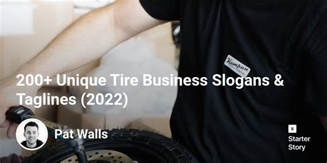 200 Unique Tire Business Slogans And Taglines 2024 Starter Story