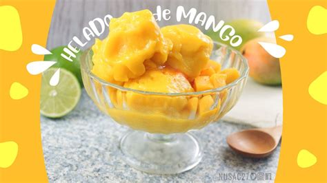 receta de helado de mango con solo dos ingredientes youtube