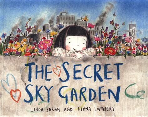 The Secret Sky Garden By Sarah Linda 9781471119262 Brownsbfs