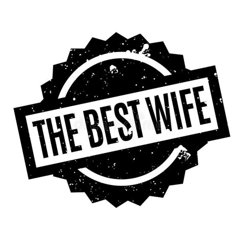 the best wife rubber stamp stock vector illustration of nonpareil 92526634