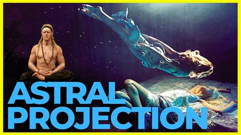 Technique To Astral Project Beginners Guide To Astral Projection
