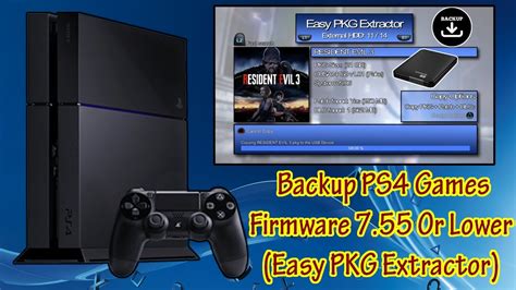 Backup Ps4 Games On 755 Firmware Or Lower Easy Pkg Extractor Ps4
