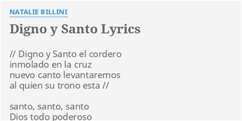 Digno Y Santo Lyrics By Natalie Billini Digno Y Santo