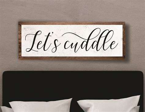 Home decor piece uniquely designed for classic look that is perfect for any space the perfect complement to your decor, your craft space, classroom, restaurant, store , announcement, etc comes. Master bedroom sign for over bed-let's cuddle sign-master ...