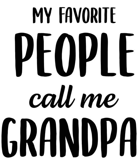 My Favorite People Call Me Grandpa Svg Grandpa Quote Present For