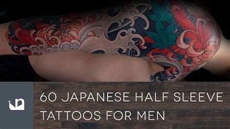 60 Japanese Half Sleeve Tattoos For Men Youtube
