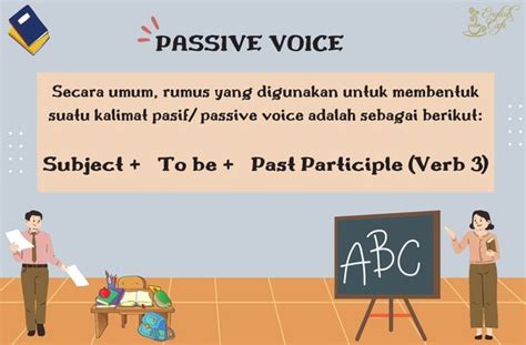 Rumus Dan Contoh Passive Voice Dalam Berbagai Tenses Kursus Bahasa
