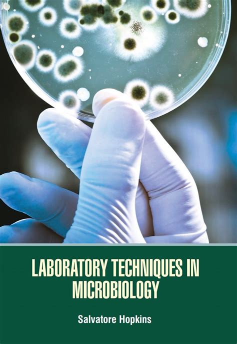Laboratory Techniques In Microbiology Kaufmanpress