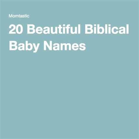 20 Beautiful Biblical Baby Names Biblical Names Biblical Baby Names