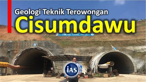 Geologi Teknik Terowongan Cisumdawu Terowongan Tol Pertama Di