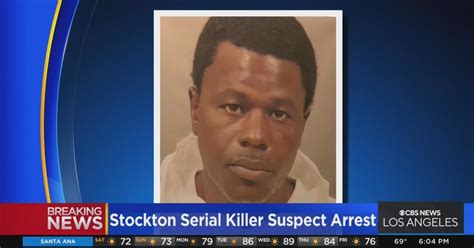 police announce arrest in stockton serial killing investigation cbs los angeles