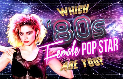 Which 80s Female Pop Star Are You