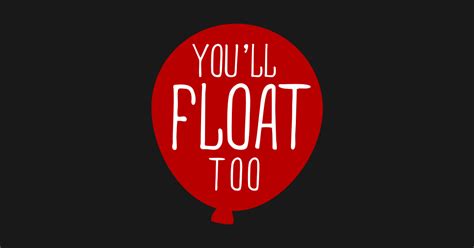 YOU'LL FLOAT TOO - Pennywise - Posters and Art Prints | TeePublic