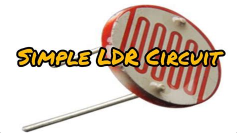 Simple Ldr Circuit Two Components Only Youtube