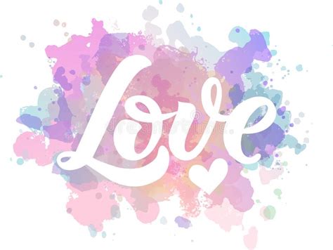 Love Calligraphy Illustration On Watercolor Background Stock