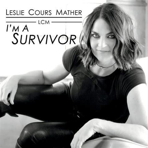 Im A Survivor By Leslie Cours Mather Added To Indie Rock