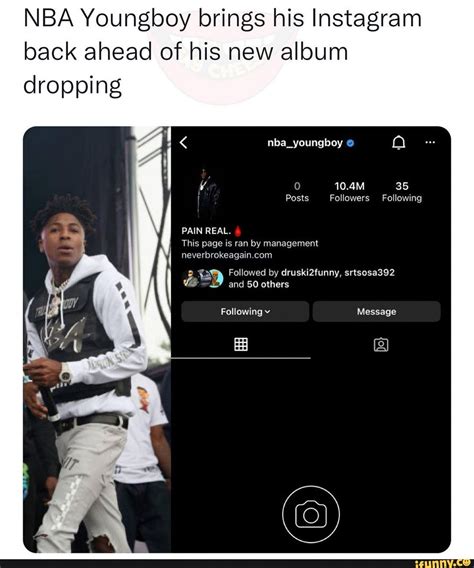 Nba Youngboy Brings His Instagram Back Ahead Of His New Album Dropping