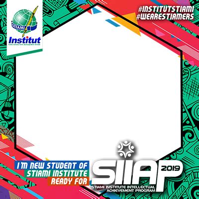 Popularitas twibbon membuat banyak yang mencari cara memasang twibbon. NEW STUDENTS SIIAP 2019 - Support Campaign | Twibbon