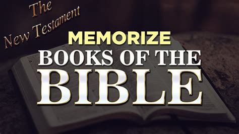 Memorize The New Testament Books Of The Bible Youtube