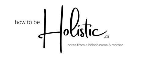 What Is How To Be Holistic How To Be Holistic