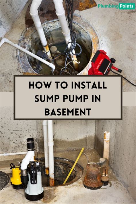 How To Install Sump Pump In Basement In 2021 Sump Pump Sump