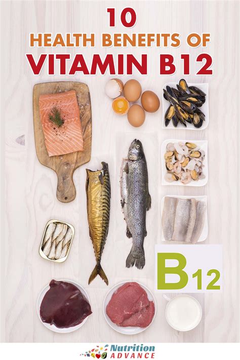 10 Important Health Benefits Of Vitamin B12 Nutrition Advance