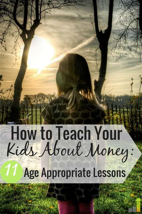 11 Important Age Appropriate Money Lessons You Can Teach