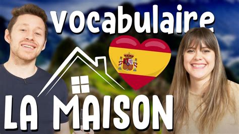 Vocabulaire Des Pièces De La Maison 🏠 En Espagnol 🇪🇸 Vocamigo Youtube
