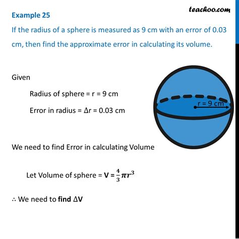 Question 12 If Radius Of A Sphere Is 9 Cm With Error 003 Cm