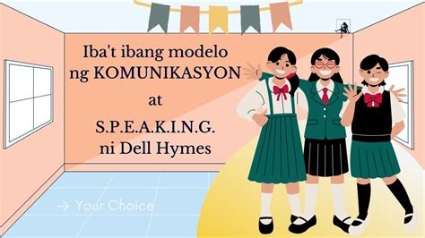 Ibat Ibang Modelo Ng Komunikasyon At Speaking Ni Dell Hymes Yourchoice Filipino