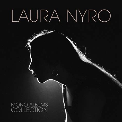 Laura Nyro Mono Albums Collection Reviews Album Of The Year