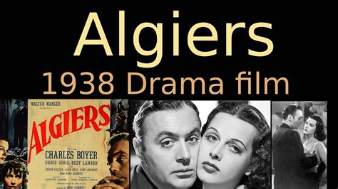 Algiers 1938 American Drama Film Youtube