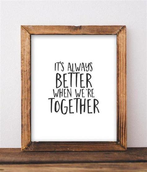 Its Always Better When Were Together Printable Wall Decor Jack