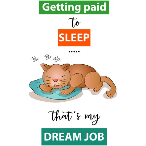 Dream Job Funny Quote 14296977 Vector Art at Vecteezy
