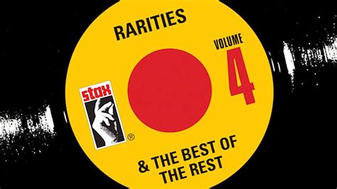 Stax Singles Vol 4 Rarities And The Best Of The Rest Stax Singles Vol 4 Rarities And The Best
