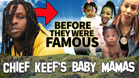 Chief Keefs Baby Mamas Before They Were Famous 9 Children With 9