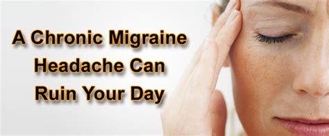 How Chronic Migraine Headache Can Affect Your Everyday Life