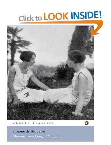 Memoirs Of A Dutiful Daughter Penguin Modern Classics Simone De Beauvoir Penguin Modern