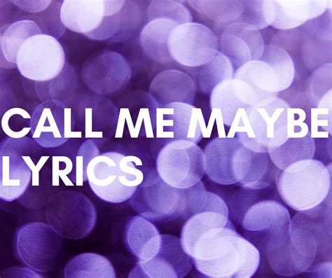 Call Me Maybe Lyrics