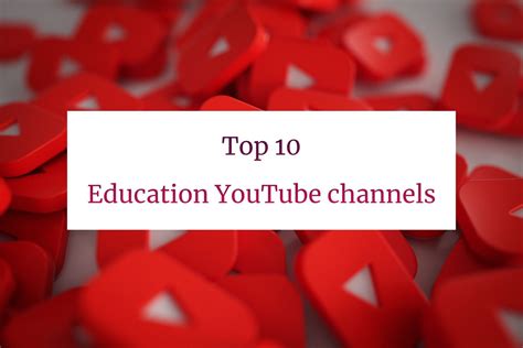 Top 10 Education Youtube Channels