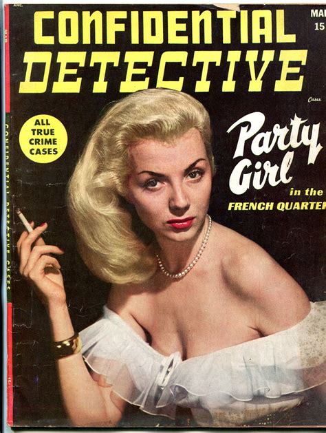 Confidential Detective Cases Magazine March Party Girl In French Quarter Magazine